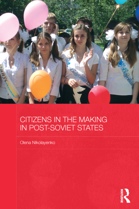 Cover image for book Citizens in the Making in Post-Soviet States