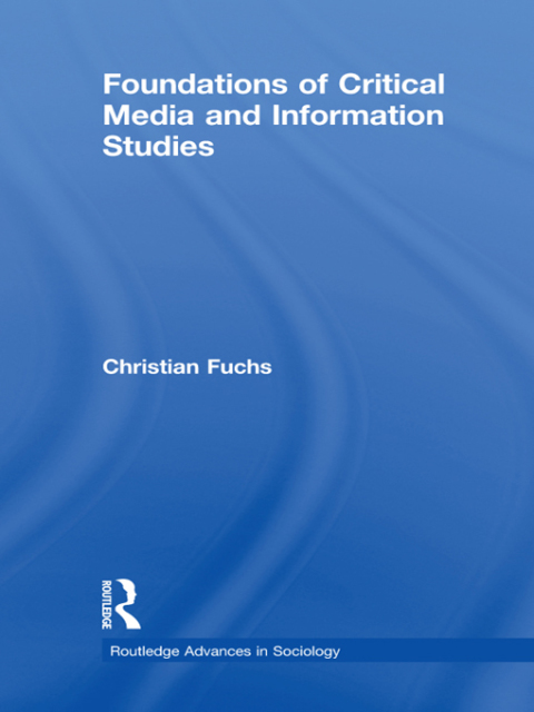 Cover image for book Foundations of Critical Media and Information Studies