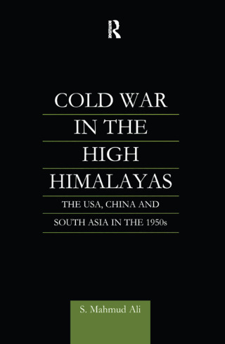 Cold War in the High Himalayas