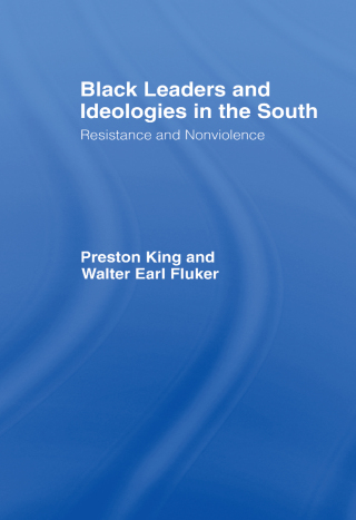 Black Leaders and Ideologies in the South
