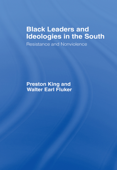 Black Leaders and Ideologies in the South 