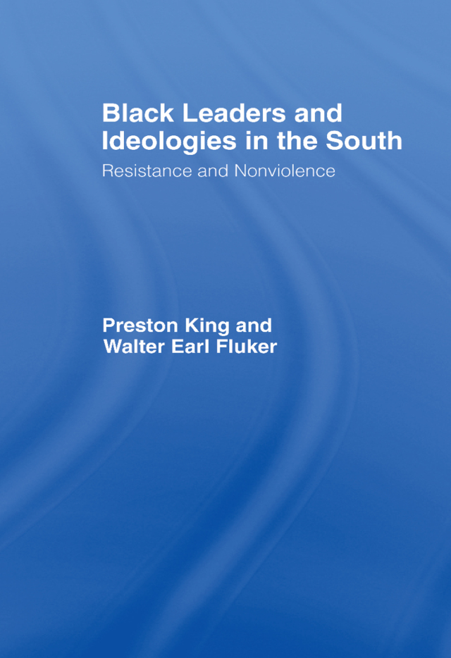Black Leaders and Ideologies in the South