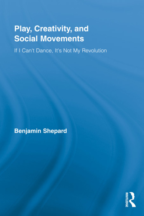 Cover image for book Play, Creativity, and Social Movements