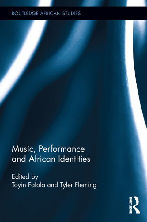 Cover image for book Music, Performance and African Identities