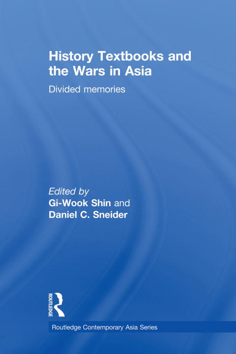 History Textbooks and the Wars in Asia 