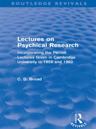 Lectures on Psychical Research (Routledge Revivals)