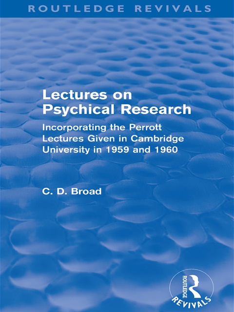 Cover image for book Lectures on Psychical Research (Routledge Revivals)
