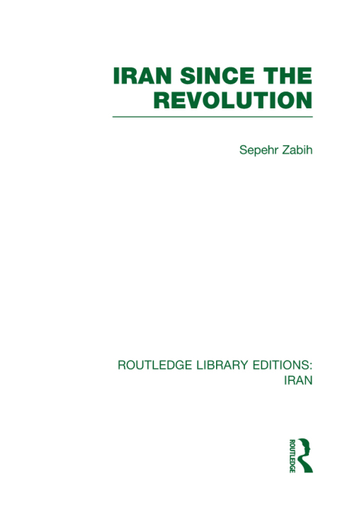 Cover image for book Iran Since the Revolution (RLE Iran D)