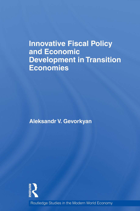 Cover image for book Innovative Fiscal Policy and Economic Development in Transition Economies