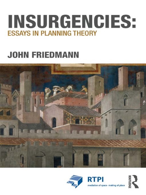 Cover image for book Insurgencies: Essays in Planning Theory