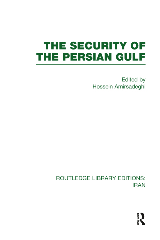 The Security of the Persian Gulf (RLE Iran D)