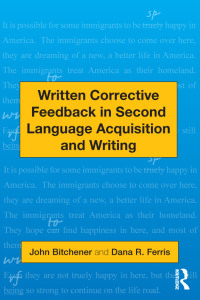 Cover image: Written Corrective Feedback in Second Language Acquisition and Writing 1st edition 9780415872430