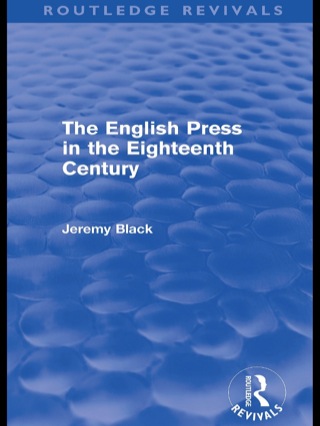 The English Press in the Eighteenth Century (Routledge Revivals)