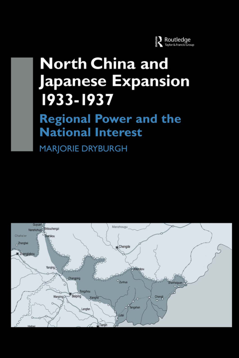 Cover image for book North China and Japanese Expansion 1933-1937