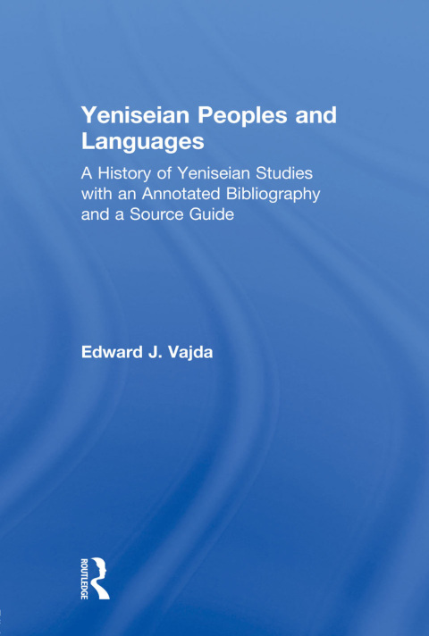 Cover image for book Yeniseian Peoples and Languages