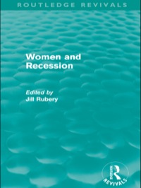 Cover image: Women and Recession (Routledge Revivals) 1st edition 9780415609234