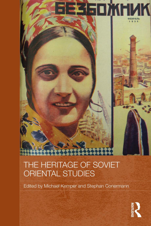 Cover image for book The Heritage of Soviet Oriental Studies