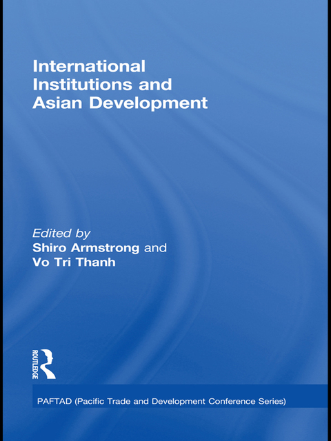 Cover image for book International Institutions and Economic Development in Asia