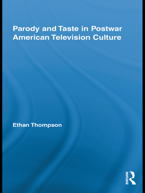 Cover image for book Parody and Taste in Postwar American Television Culture
