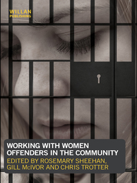 Cover image: Working with Women Offenders in the Community 1st edition 9781843928881