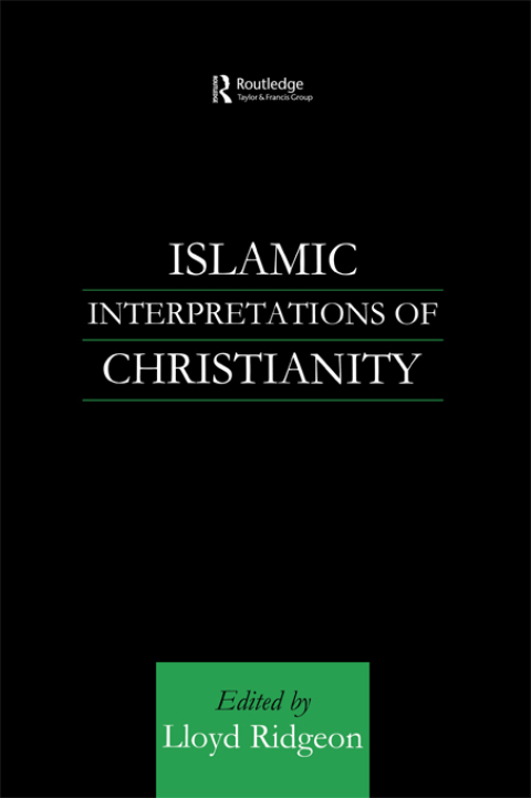 Cover image for book Islamic Interpretations of Christianity