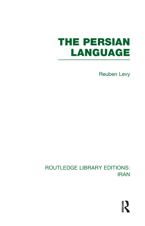 Cover image for book The Persian Language (RLE Iran B)