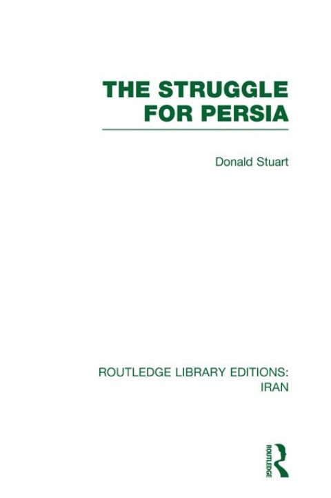 The Struggle for Persia (RLE Iran A) 