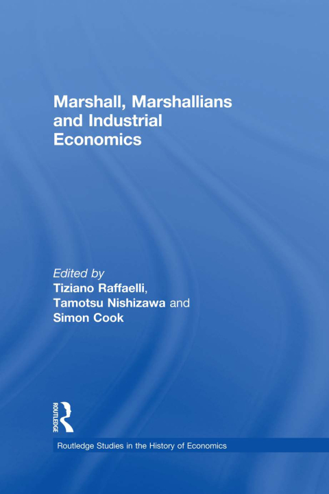 Cover image for book Marshall, Marshallians and Industrial Economics