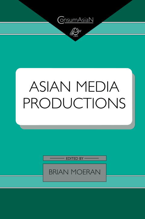 Cover image for book Asian Media Productions