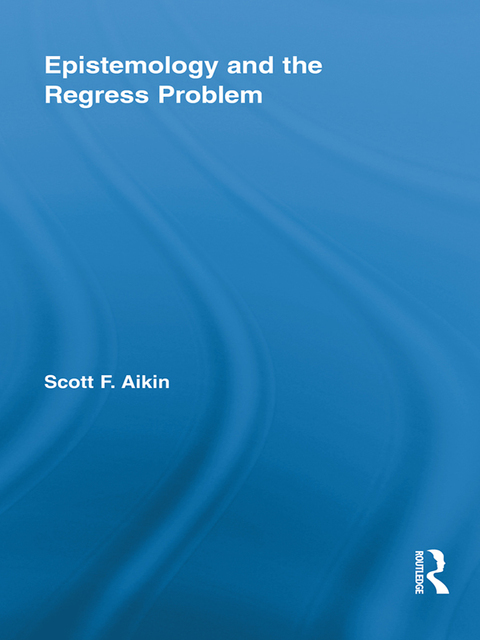 Cover image for book Epistemology and the Regress Problem