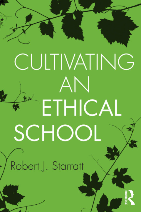 Cover image for book Cultivating an Ethical School