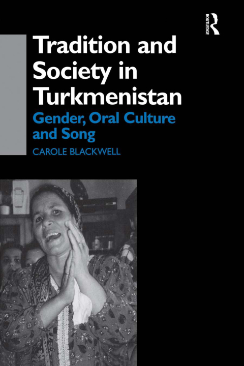 Cover image for book Tradition and Society in Turkmenistan