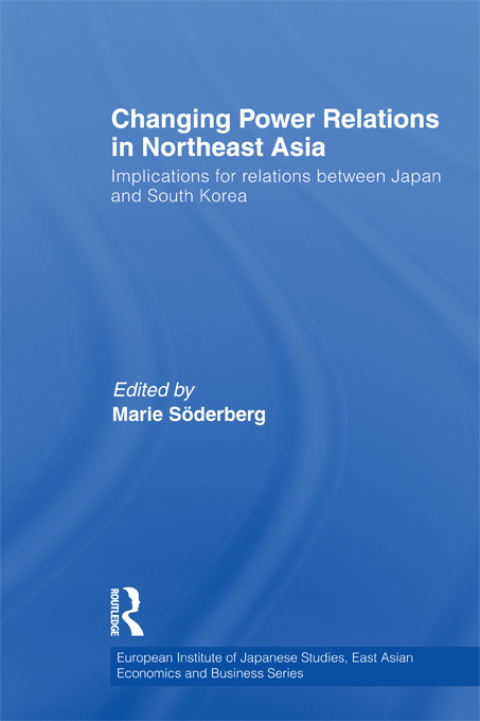 Cover image for book Changing Power Relations in Northeast Asia