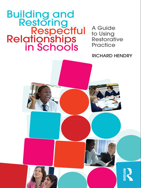 Cover image for book Building and Restoring Respectful Relationships in Schools