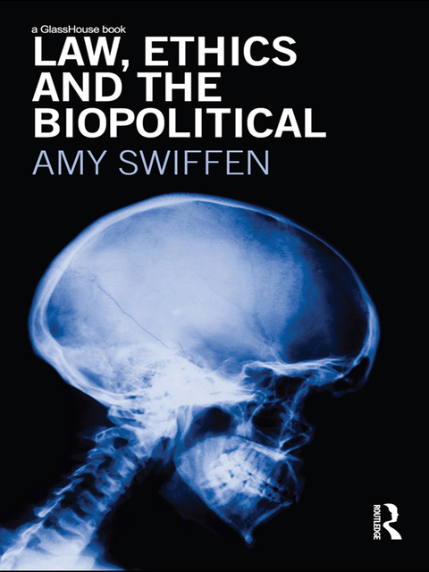 Cover image for book Law, Ethics and the Biopolitical