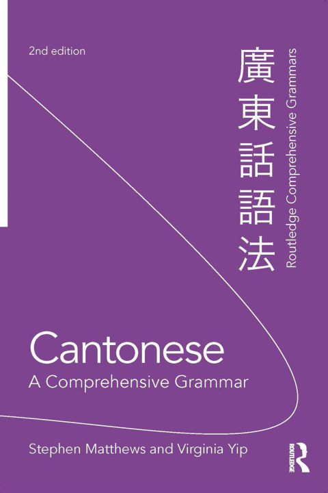Cover image for book Cantonese: A Comprehensive Grammar