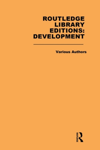 Routledge Library Editions: Development Mini-Set M: Theories of Development