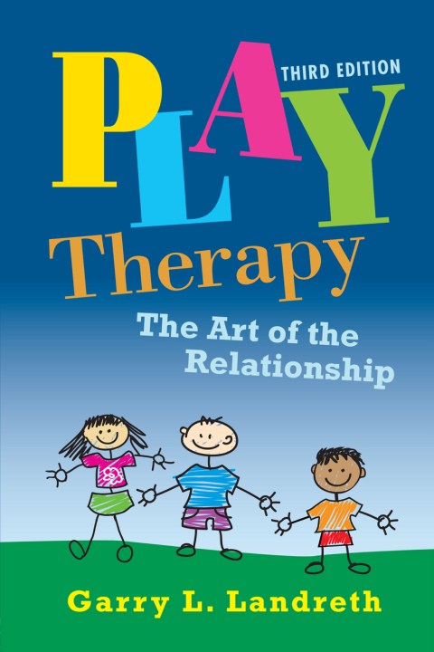 Play Therapy:Art Of The Relationship