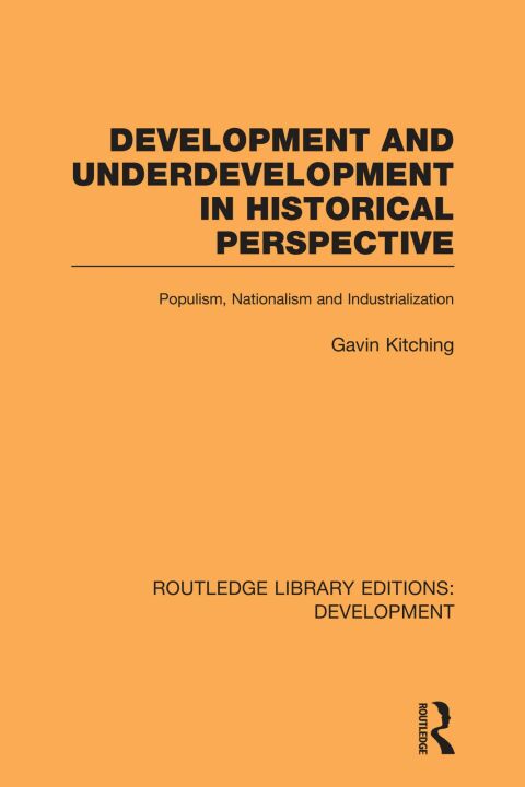 Cover image for book Development and Underdevelopment in Historical Perspective