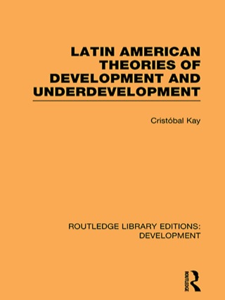 Latin American Theories of Development and Underdevelopment