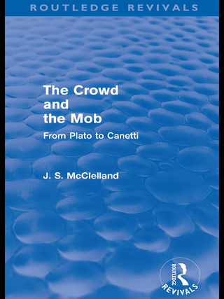 The Crowd and the Mob (Routledge Revivals)