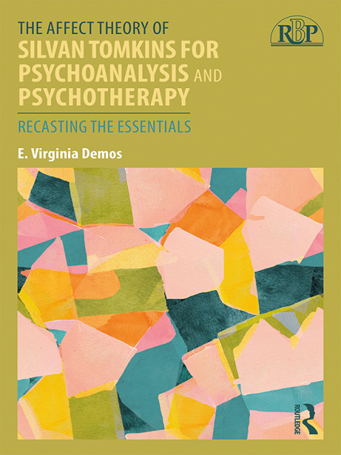Cover image for book The Affect Theory of Silvan Tomkins for Psychoanalysis and Psychotherapy