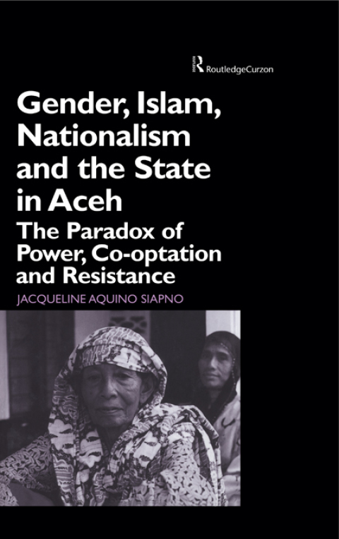 Cover image for book Gender, Islam, Nationalism and the State in Aceh
