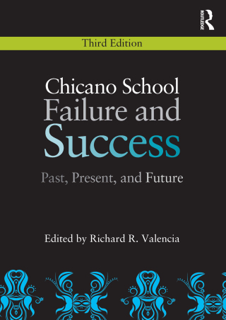 Chicano School Failure and Success