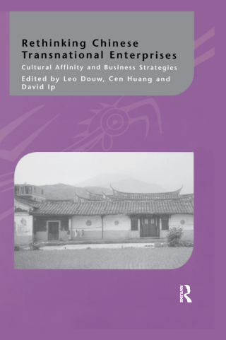 Rethinking Chinese Transnational Enterprises