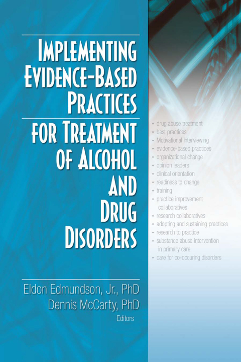 Cover image for book Implementing Evidence-Based Practices for Treatment of Alcohol And Drug Disorders