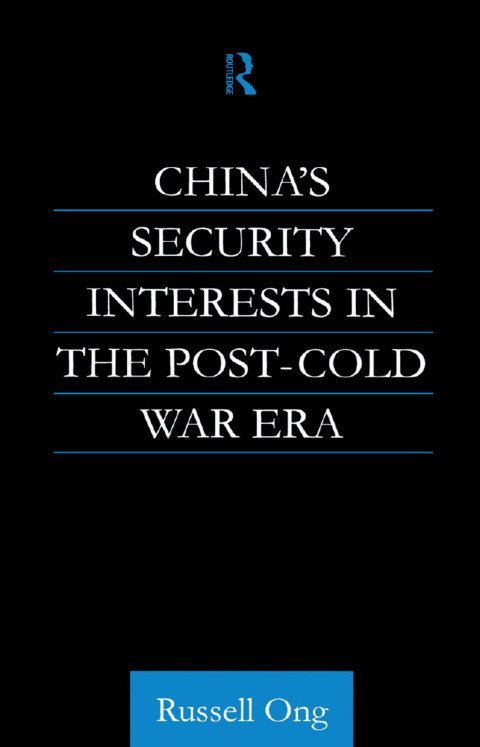 Cover image for book China's Security Interests in the Post-Cold War Era