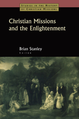 Christian Missions and the Enlightenment