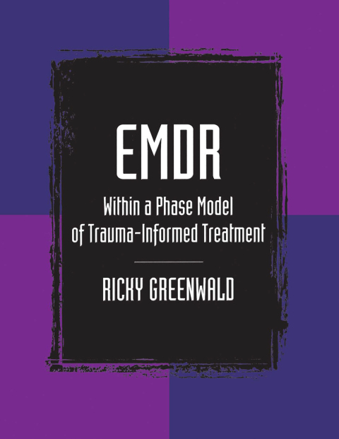 Cover image for book EMDR Within a Phase Model of Trauma-Informed Treatment