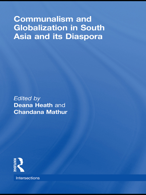 Cover image for book Communalism and Globalization in South Asia and its Diaspora
